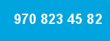 970 823 45 82